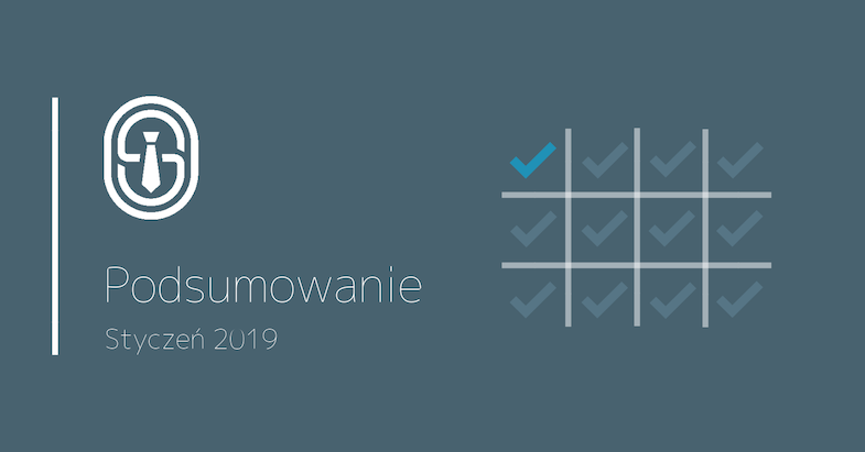 Podsumowanie - Styczeń 2019