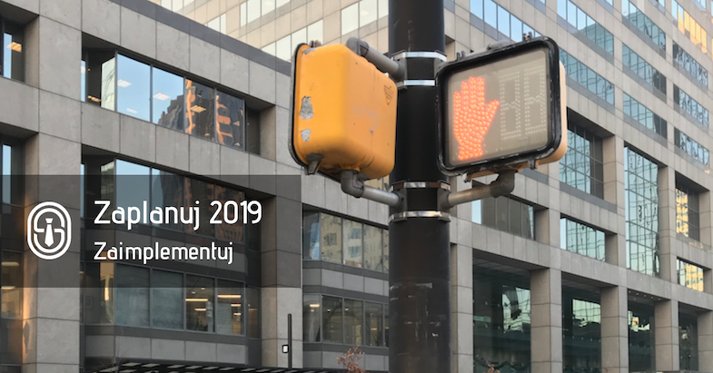 Plan na 2019. Krok 6. Zaimplementuj